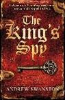 Andrew Swanston, Swanston Andrew - The King's Spy