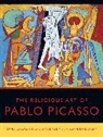Dillenberger, Jane Dillenberger, Jane D. Dillenberger, Jane Daggett Dillenberger, Jane Daggett Handley Dillenberger, Jane Handey Dillenberger... - Religious Art of Pablo Picasso