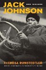 Theresa Runstedtler, Runstedtler Theresa - Jack Johnson, Rebel Sojourner