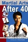 Sang Kim - Martial Arts After 40