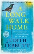 Judith Tebbutt - A Long Walk Home