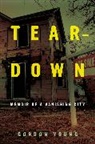 Gordon Young - Teardown