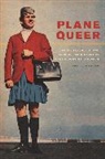 Phil Tiemeyer, Philip James Tiemeyer - Plane Queer