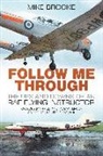 Mike Brooke, Wing Commander Mike Brooke - Follow Me Through