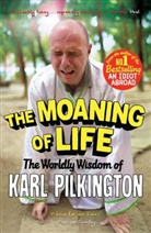 Karl Pilkington, Freddie Claire, Andy Smith - The Moaning of Life