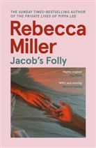 Rebecca Miller - Jacob's Folly