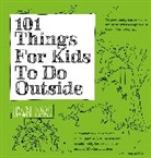 Dawn Isaac, Isaac Dawn, Dawn Issac - 101 Things For Kids To Do Outside