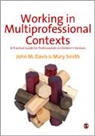 John Emmeus Davis, John Emmeus Emmeus Smith Davis, John Emmeus Smith Davis, John M Davis, John M. Davis, Davis John Emmeus... - Working in Multi-Professional Contexts
