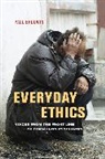 Paul Brodwin, Brodwin Paul - Everyday Ethics