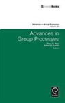 Shane Thye, Edward J. Lawler, Shane R. Thye - Advances in Group Processes