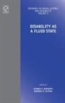Sharon Barnartt, Barbara Altman, Barbara Mandell Altman, Sharon N. Barnartt - Disability as a Fluid State