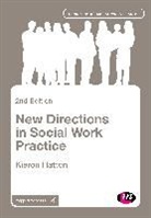 Kieron Hatton, Hatton Kieron - New Directions in Social Work Practice