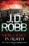 J. D. Robb, Jd Robb - Vengeance in Death