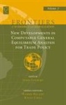 John Gilbert, Hamid Beladi, Kawn Choi, Kwan Choi, John Gilbert - New Developments in Computable General Equilibrium Analysis for Trade Policy