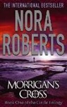 Nora Roberts - Morrigan's Cross