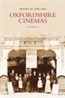 Ian Meyrick, Ian Meyrick - Oxfordshire Cinemas