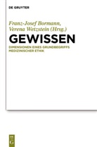 Borman, Franz-Jose Bormann, Franz-Josef Bormann, Wetzstei, Wetzstein, Wetzstein... - Gewissen - Dimensionen eines Grundbegriffs medizinischer Ethik