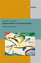 Katharina Kaminski - Selbstwertstreben und Selbstwertgefühl