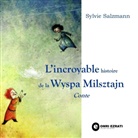 Sylvie Salzmann - L'incroyable histoire de la Wyspa Milsztajn