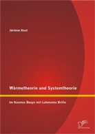 Jérôme Kost - Wärmetheorie und Systemtheorie