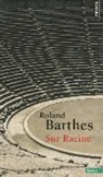 Roland Barthes, Roland (1915-1980) Barthes, Barthes Roland, Roland Barthes - Sur Racine
