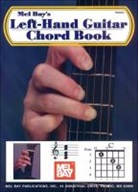 William Bay, William Bay, Mel Bay Publications Inc - Left-Hand Guitar Chord Book