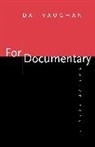 Dai Vaughan, D Vaughan, Dai Vaughan, Vaughan Dai, Dai Vaughan - For Documentary