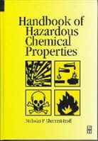 Nicholas P Cheremisinoff, Nicholas P. Cheremisinoff, Nicholas P Cheremisinoff - Handbook of Hazardous Chemical Properties