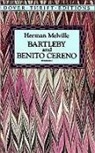 Herman Melville - Bartleby and Benito Cereno