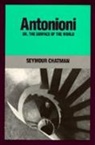 Seymour Chatman, Seymour B. Chatman, Seymour Benjamin Chatman - Antonioni, Or the Surface of the World