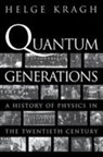 Helge Kragh - Quantum Generations