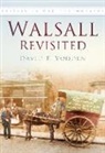 D Vodden, David F Vodden, David F. Vodden - Walsall Revisited