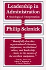 Philip Selznick, Selznick Philip - Leadership in Administration
