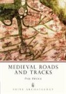 Brian Hindle, Brian P. Hindle, Brian Paul Hindle, Paul Hindle - Medieval Roads and Tracks