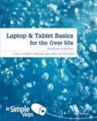Joli Ballew - Laptop & Tablet Basics for the Over 50s: Windows 8 Edition