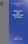 Prof Sharon Barnartt, Barbara Altman, Barbara Mandell Altman, Sharon N. Barnartt - Disability and Intersecting Statuses