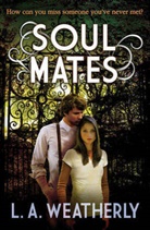 L A Weatherly, L. A. Weatherly, L.A. Weatherly - Soul Mates