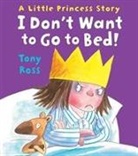 Tony Ross - I Don''t Want to Go to Bed!