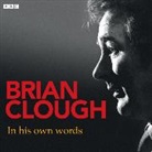 Brian Clough, Brian Clough - Brian Clough In His Own Words (Audio book)