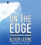 Alison Levine, Author, Alison Levine - On The Edge (Audio book)