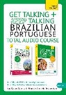 Ethel Rowbotham, Ethel Pereira De Almei Rowbotham, Ethel Pereira De Almeida Rowbotham, Tham, sue Tyson ward, Sue Tyson-Ward... - Get Talking and Keep Talking Brazilian Portuguese Total Audio Course (Audio book)