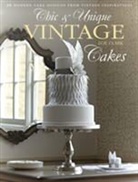 Zoe Clark, Zoe (Author) Clark - Chic & Unique Vintage Cakes