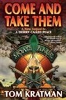 Tom Kratman, Mark Millar - Come and Take Them