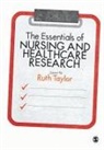 Ruth Taylor, Ruth Taylor, Ruth Taylor, Taylor Ruth - Essentials of Nursing and Healthcare Research