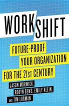 Bews, R Bews, R. Bews, Robyn Bews, J. Morwick, Morwick Jason... - Workshift
