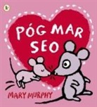 Mary Murphy - Pog Mar Seo (A Kiss Like This)