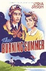 Lydia Syson, Syson Lydia - That Burning Summer