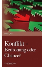 Ulrike Orso - Konflikt - Bedrohung oder Chance?