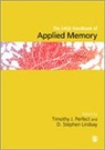 D. Stephen Lindsay, Timothy J Perfect, Timothy J J Lindsay Perfect, Timothy J Lindsay Perfect, Timothy J. Lindsay Perfect, D.Stephen Lindsa... - Sage Handbook of Applied Memory