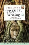 James Oreilly, Larry Habegger, James O'Reilly, Sean O'Reilly - The Best Travel Writing, Volume 10